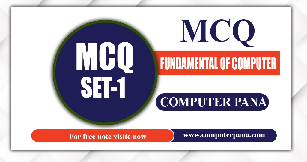 MCQ Set Part-1||Fundamental of Computer||Computer Pana